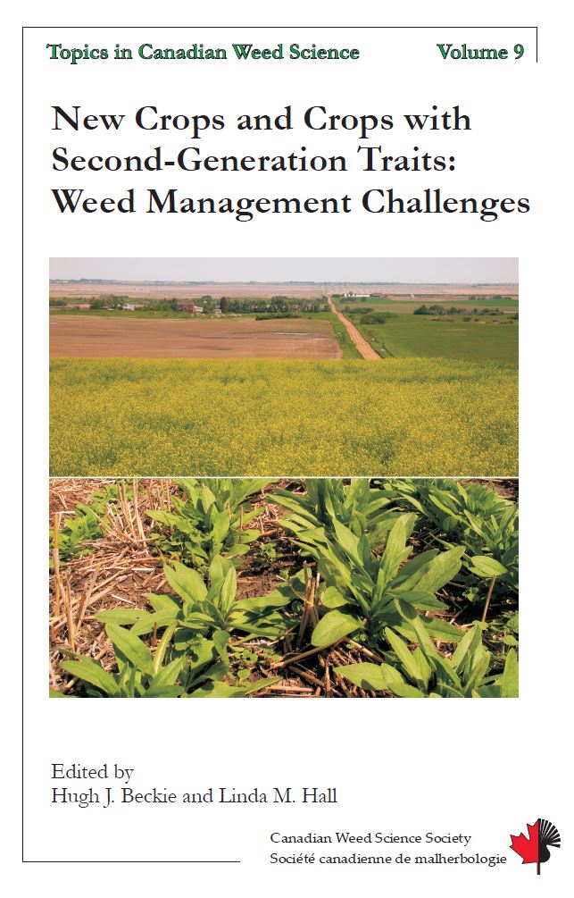Volume 9: New Crops and Crops with Second-Generation Traits: Weed Management Challenges